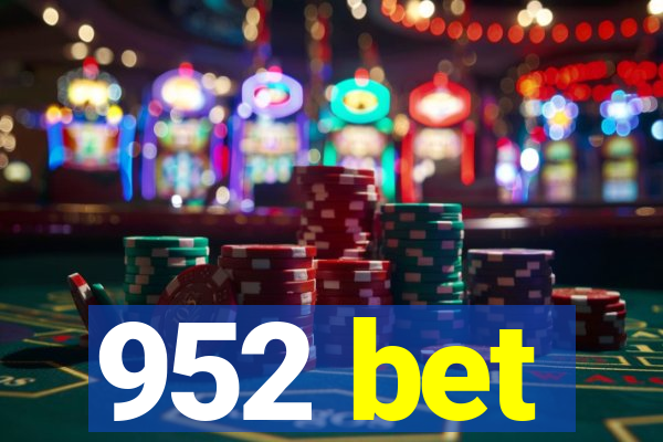 952 bet